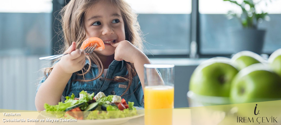 Çocuklarda Sebze ve Meyve Tüketimi